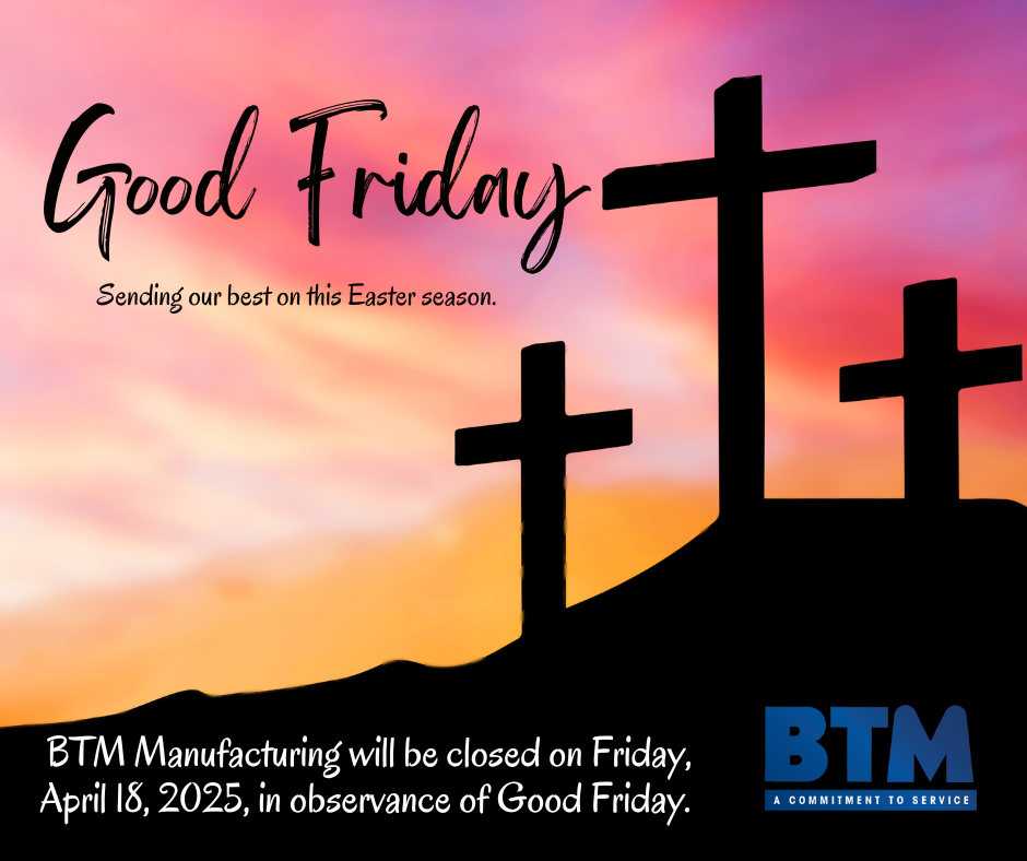 BTM Closed on Good Friday